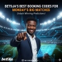 Bet9ja's Best Booking Codes For Monday's Big Matches | Blog Bet9ja